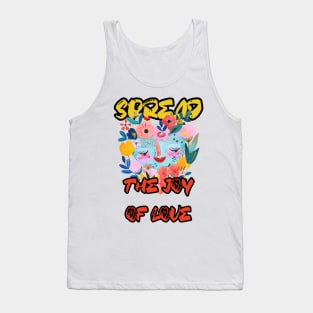 SPREAD THE JOY OF LOVE Tank Top